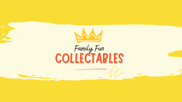 Family Fun Collectables